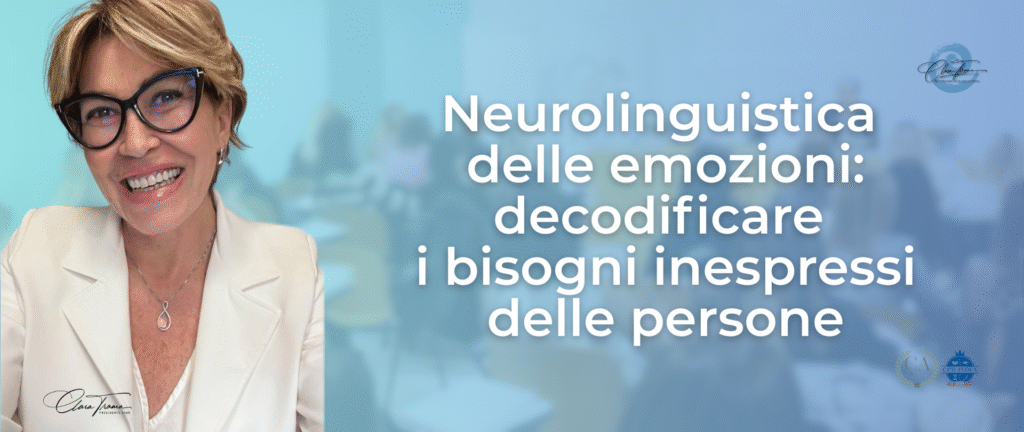 Neurolinguistica delle emozioni: decodificare i bisogni inespressi delle persone